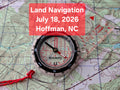 Land Navigation July 18, 2026 Hoffman, NC