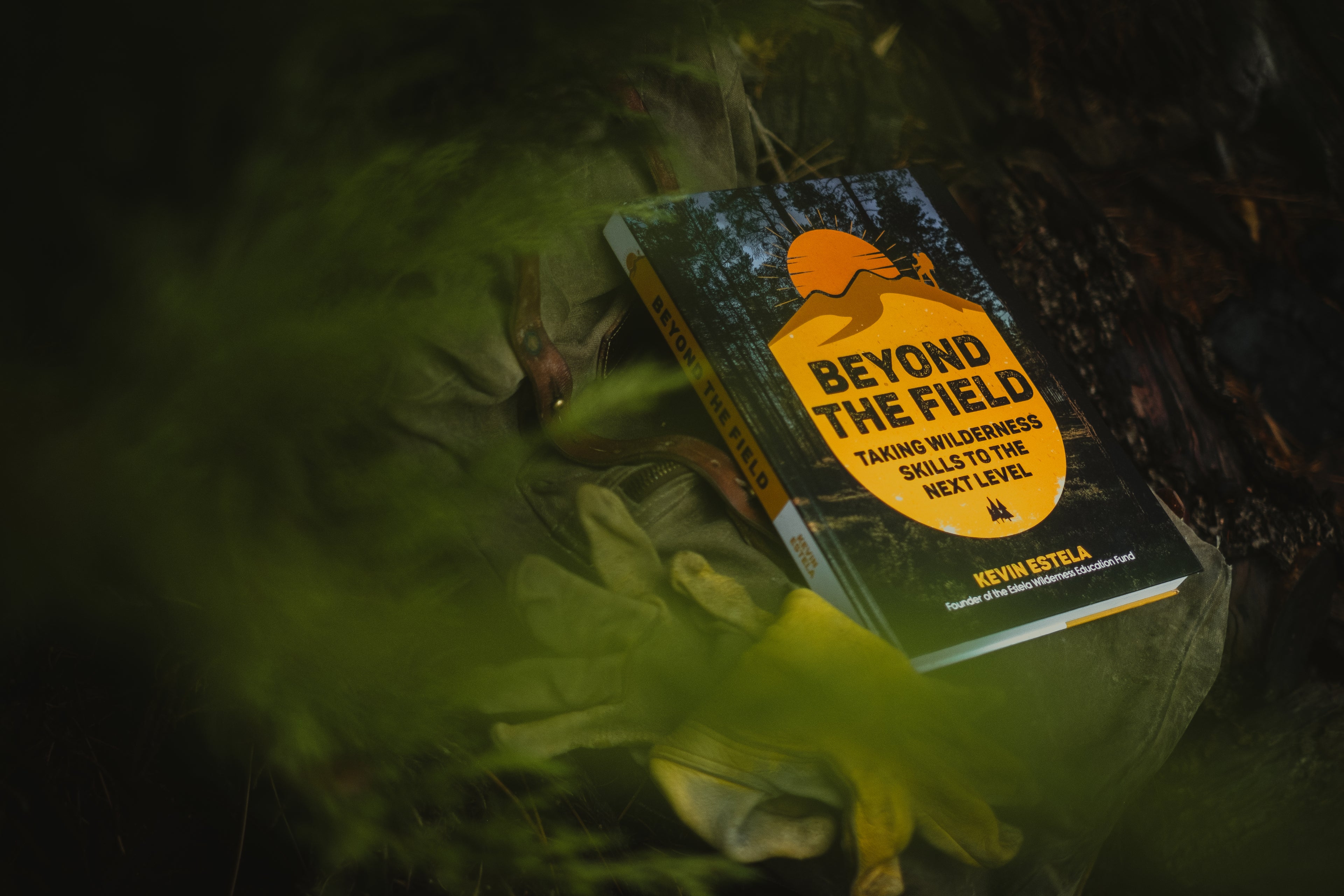 Beyond the Field: Taking Wilderness Skills to the Next Level (Signed Hard Cover)